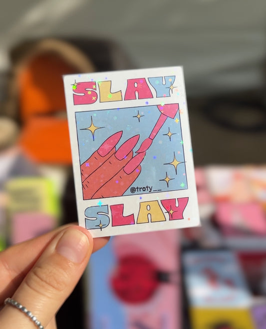 Slay - Sticker