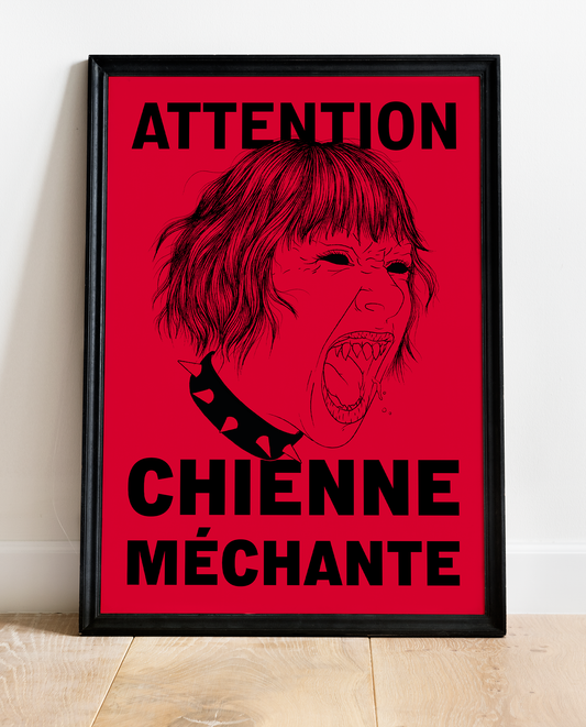 Attention Chienne Méchante